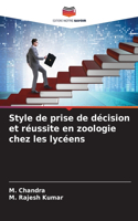 Style de prise de décision et réussite en zoologie chez les lycéens