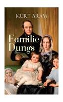 Familie Dungs (Vollständige Ausgabe)