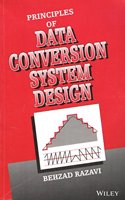 Principles Of Data Conversion System Design