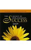 Secret of Our Ultimate Success