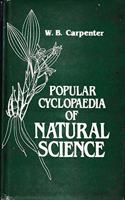 Popular Cyclopaedia Of Natural Science