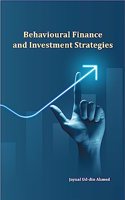 Behavioural Finance and Investment Strategies