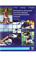 Biomecánica del Aparato Locomotor Aplicada Al Acondicionamiento Muscular