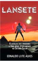 Lansete: A Batalha DOS Criadores E Uma Nova Oportunidade No Sistema Solar