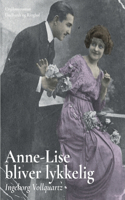 Anne-Lise bliver lykkelig