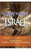 Wordt wakker Israël