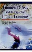 Financial Crisis and its Impact on Indian Economy