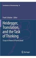 Heidegger, Translation, and the Task of Thinking