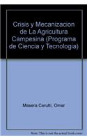 Crisis y Mecanizacion de La Agricultura Campesina