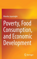 Poverty, Food Consumption, and Economic Development