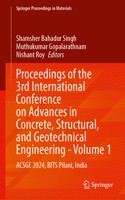 Proceedings of the 3rd International Conference on Advances in Concrete, Structural, and Geotechnical Engineering—Volume 1