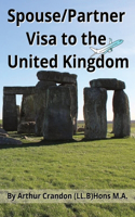 Spouse/Partner Visa to the UK