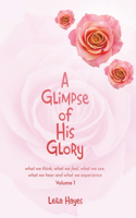 A Glimpse of His Glory