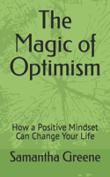 Magic of Optimism