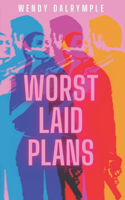 Worst Laid Plans