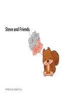 Steve and Friends
