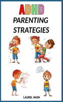 ADHD Parenting Strategies