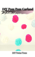 DIY Pom Pom Garland