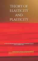 Theory of Elasticity and Plasticity