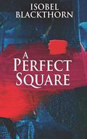 A Perfect Square: Large Print Edition