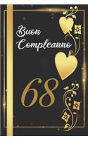 Buon Compleanno 68: Anni - Libro per gli ospiti -120 Pagine - Regalo per il compleanno