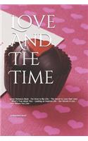 Love And The Time: great Romance Book - For Once in My Life: - The Secret to Love that Lasts - What's True about You: - Leading an Inspired Life - Our Secrets & Lies: 