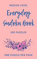 Everyday Sudoku Book: Sudoku Book For Brain Fitness, Sudoku Book For Teens, Sudoku Book For Intermediate, Sudoku for Teenagers, Daily Sudoku Puzzles, Sudoku Puzzles Book 