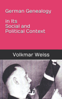 German Genealogy in Its Social and Political Context