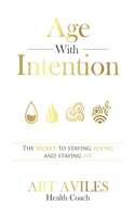 Age With Intention