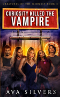 Curiosity Killed the Vampire