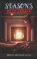 Season's Bleedings