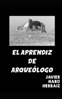 El Aprendiz de Arqueólogo