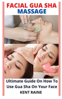 Facial Gua Sha Massage