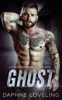 Ghost (Lords of Carnage MC 1)