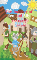 Journey of Ben and Ally: The Hateful Village