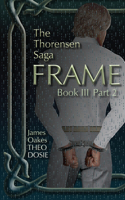 Thorensen Saga FRAME Book III Part 2