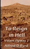 To Reign In Hell