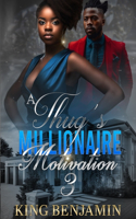 Thug's Millionaire Motivation 3