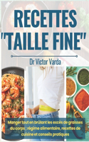 Recettes "taille fine"