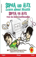 Sophia and Alex Learn about Health: Sofiya iyo Alex wax ka baro Caafimaadka(3 Sofiya Iyo Alex)