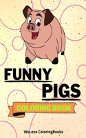 Funny Pigs Coloring Book