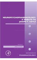 Neuropsychopharmacology: A Tribute to Joseph T. Coyle