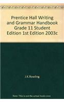 Prentice Hall Writing and Grammar Handbook Grade 11 Student Edition 1st Edition 2003c
