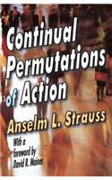 Continual Permutations of Action