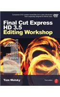 Final Cut Express HD 3.5 Editing Workshop