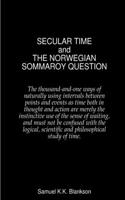 SECULAR TIME and THE NORWEGIAN SOMMAROY QUESTION