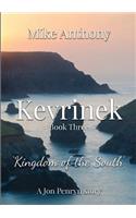 Kevrinek: Kingdom of the South