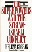 Superpowers and the Syrian-Israeli Conflict