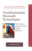 Troubleshooting Microsoft Technologies