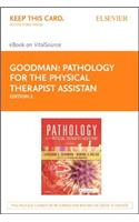 Pathology for the Physical Therapist Assistant - Elsevier eBook on Vitalsource (Retail Access Card)
